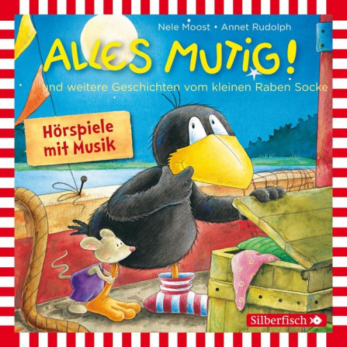 Nele Moost Annet Rudolph - Alles mutig!, Alles für dich!, Alles getröstet! (Der kleine Rabe Socke)