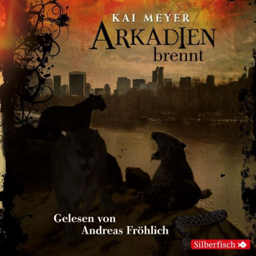 Kai Meyer - Arkadien-Reihe 2: Arkadien brennt