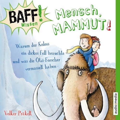 Volker Präkelt - Mensch, Mammut!