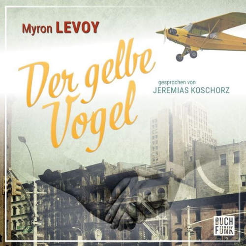 Myron Levoy - Der gelbe Vogel