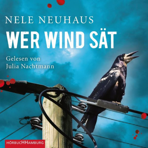 Nele Neuhaus - Wer Wind sät / Oliver von Bodenstein Band 5