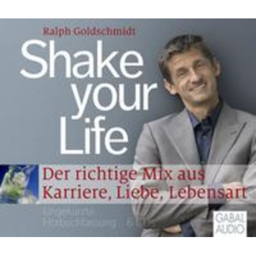Ralph Goldschmidt - Shake your Life
