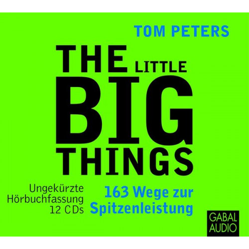 Tom J. Peters - The Little Big Things