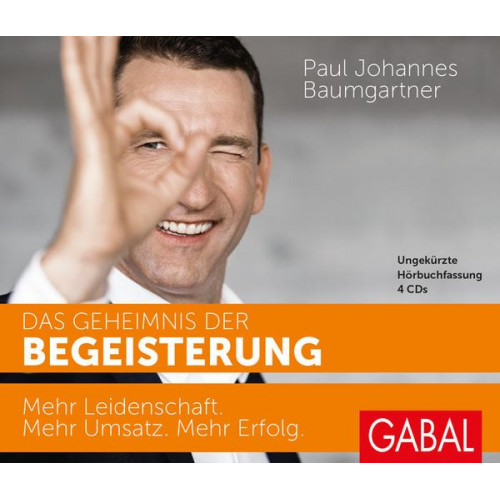 Paul Johannes Baumgartner - Das Geheimnis der Begeisterung