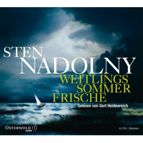 Sten Nadolny - Weitlings Sommerfrische