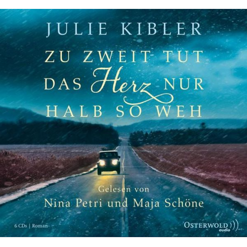 Julie Kibler - Zu zweit tut das Herz nur halb so weh