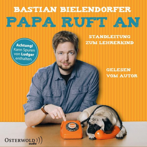 Bastian Bielendorfer - Papa ruft an