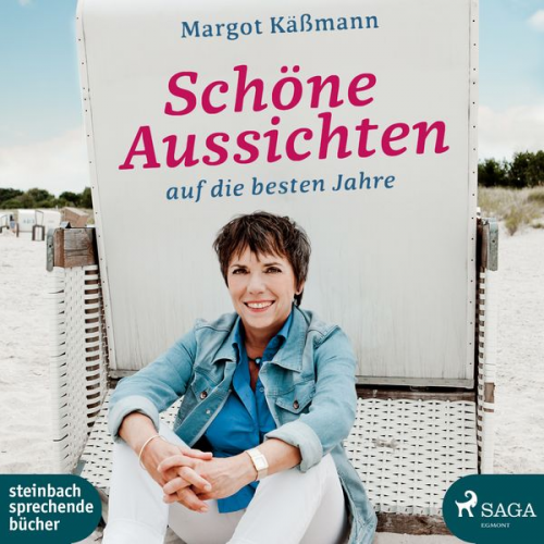 Margot Kässmann - Schöne Aussichten auf die besten Jahre