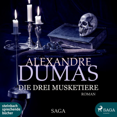 Alexandre Dumas - Die drei Musketiere