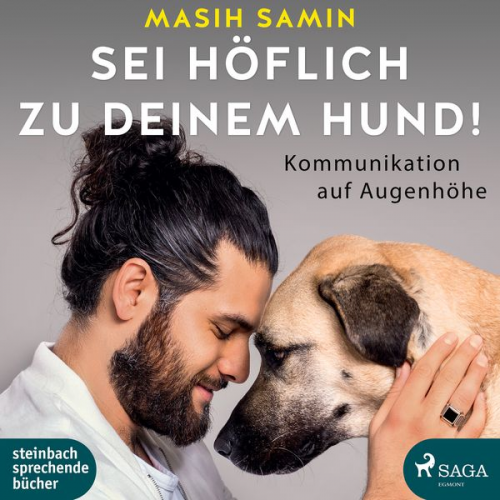 Masih Samin - Sei höflich zu deinem Hund!