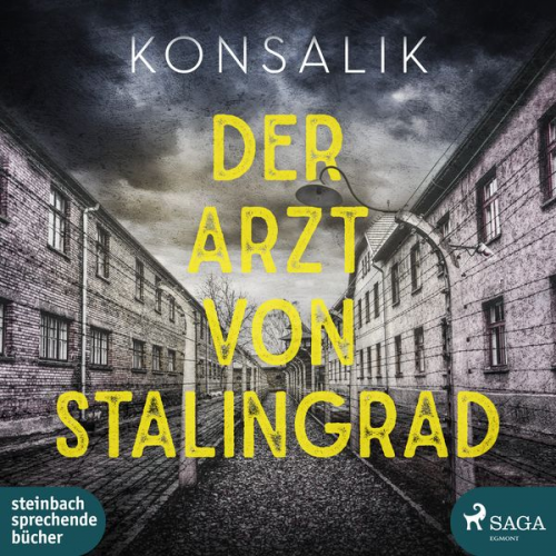 Konsalik - Der Arzt von Stalingrad