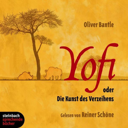 Oliver Bantle - Yofi oder Die Kunst des Verzeihens (Ungekürzt)