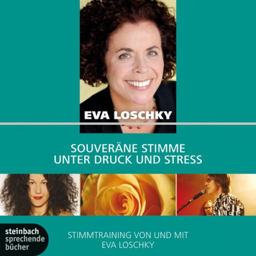 Eva Loschky - Souveräne Stimme unter Druck und Stress (Ungekürzt)