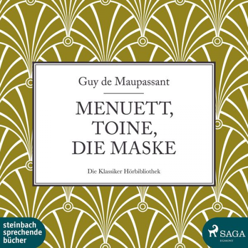 Guy de Maupassant - Menuett, Toine, Die Maske (Ungekürzt)