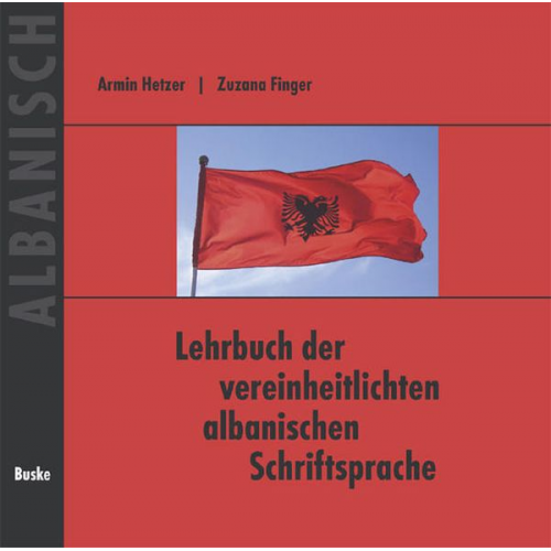 Armin Hetzer Zuzana Finger - Lehrbuch der vereinheitlichten albanischen Schriftsprache. Begleit-CD