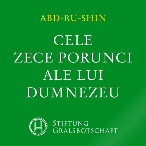 Abd-ru-shin - Cele Zece Porunci ale lui Dumnezeu