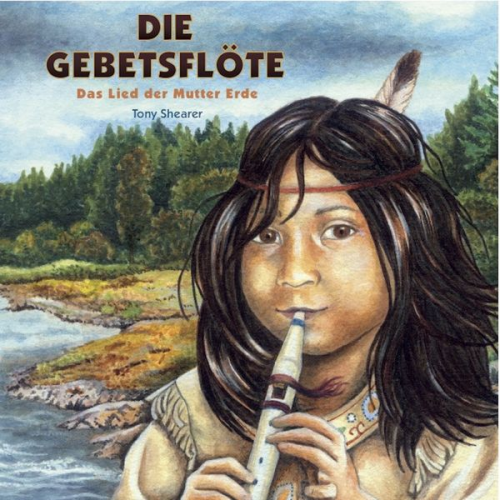 Tony Shearer - Die Gebetsflöte