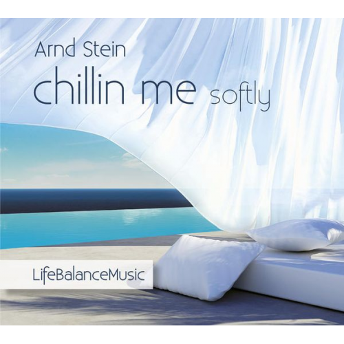 Arnd Stein - Chillin me softly