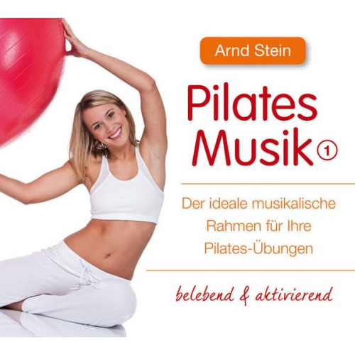 Arnd Stein - Pilates Musik 1