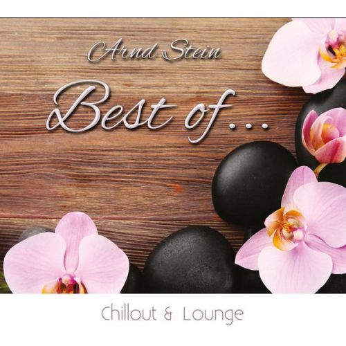 Arnd Stein - Best of Chillout & Lounge