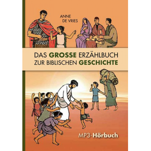 Anne de Vries - Das große Erzählbuch zur biblischen Geschichte