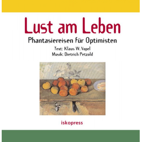 Klaus W. Vopel - Lust am Leben