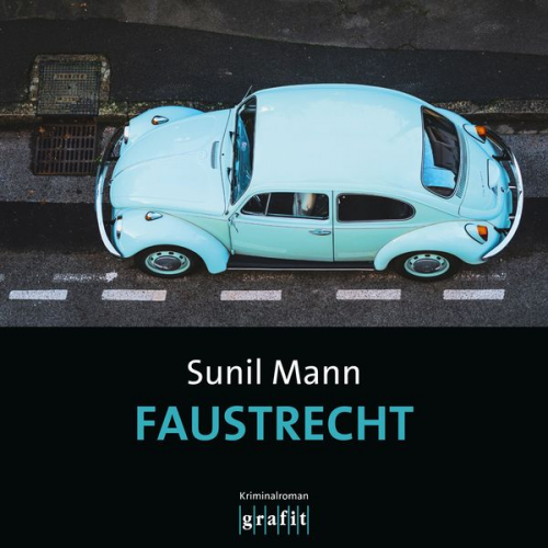 Sunil Mann - Faustrecht