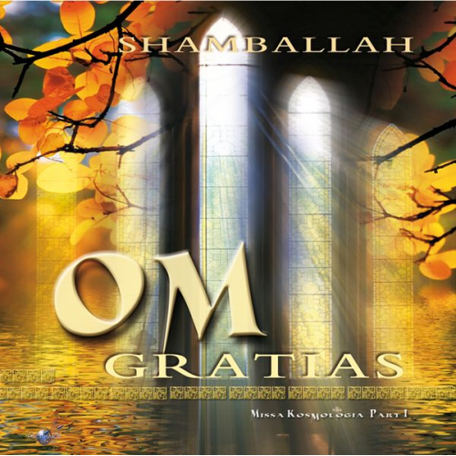 Shamballah - Om Gratias