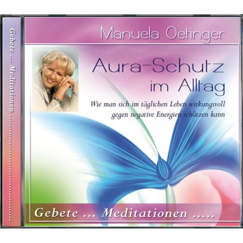 Manuela Oetinger - Aura-Schutz im Alltag CD