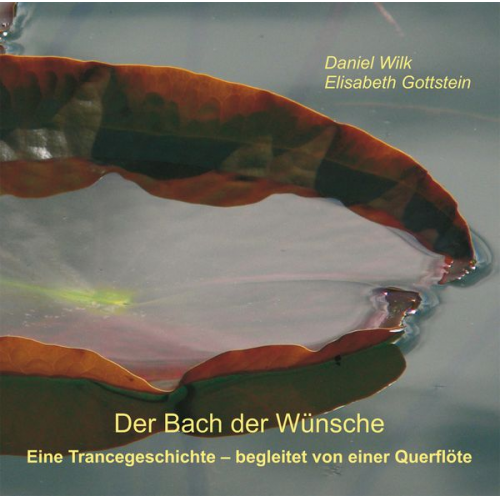 Daniel Wilk - Der Bach der Wünsche