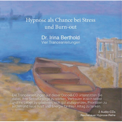 Irina Berthold - Hypnose als Chance bei Stress und Burn-out