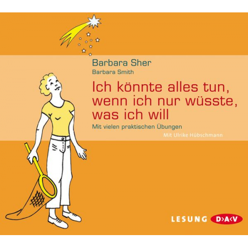 Barbara Sher Barbara Smith - Ich könnte alles tun, wenn ich nur wüsste, was ich will