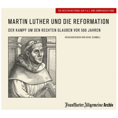 Frankfurter Allgemeine Archiv - Martin Luther und die Reformation