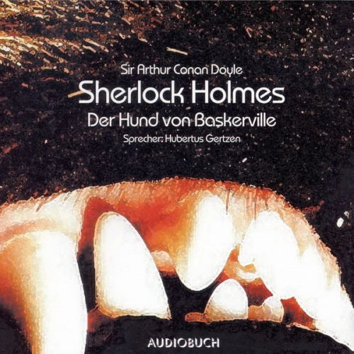 Arthur Conan Doyle - Sherlock Holmes - Der Hund von Baskerville