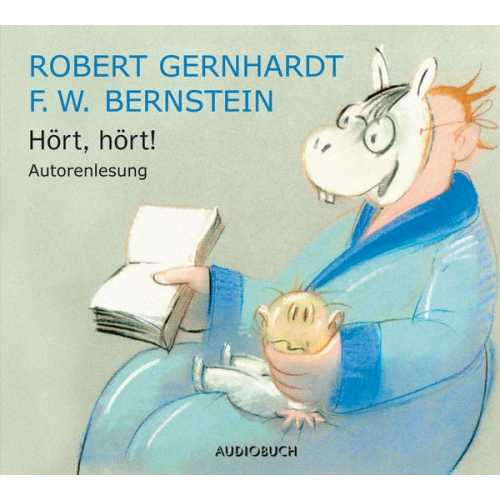 F.W. Bernstein Robert Gernhardt - Hört, hört!