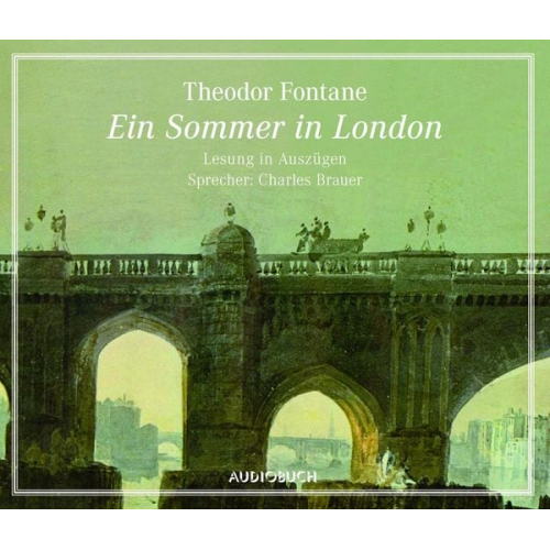 Theodor Fontane - Ein Sommer in London