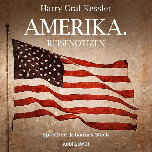 Harry Graf Kessler - Amerika.