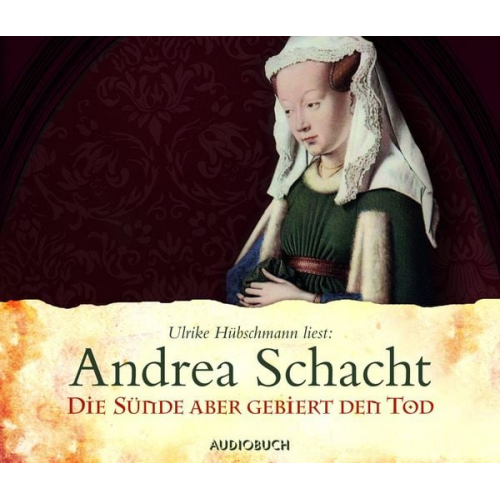 Andrea Schacht - Die Sünde aber gebiert den Tod