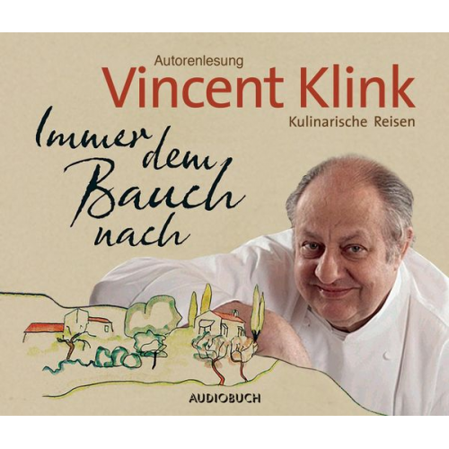 Vincent Klink - Immer dem Bauch nach