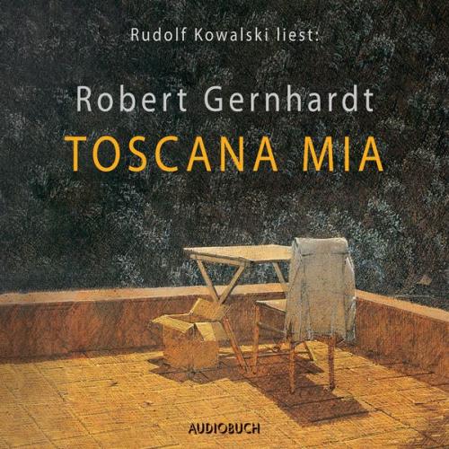 Robert Gernhardt - Toscana Mia