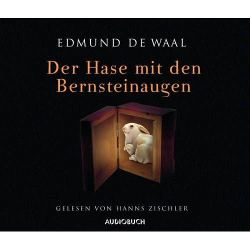 Edmund de Waal - Der Hase mit den Bernsteinaugen