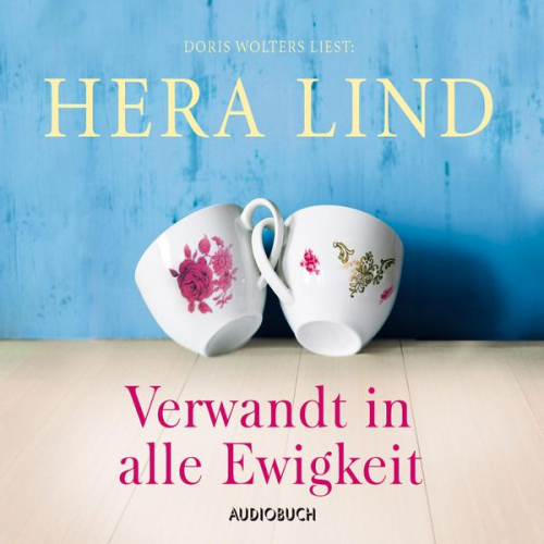 Hera Lind - Verwandt in alle Ewigkeit