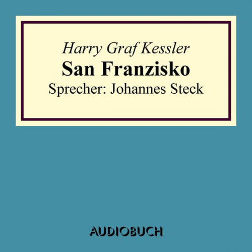 Harry Graf Kessler - San Franzisko