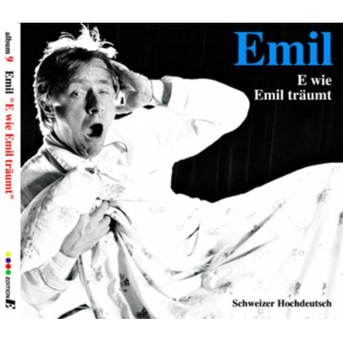 Emil Steinberger - Emil – E wie Emil träumt