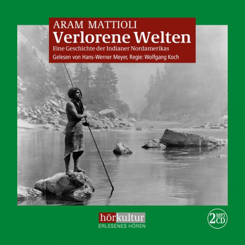 Aram Mattioli - Verlorene Welten