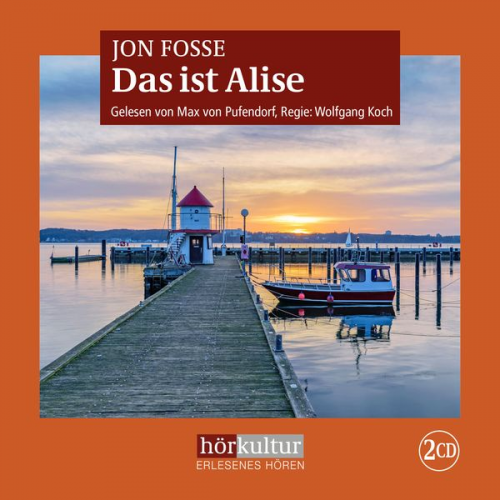 Jon Fosse - Das ist Alise