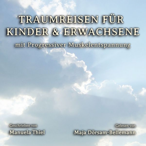 Manuela Thiel - Traumreisen für Kinder & Erwachsene: