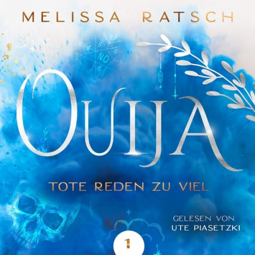 Melissa Ratsch - Ouija - Tote reden zu viel