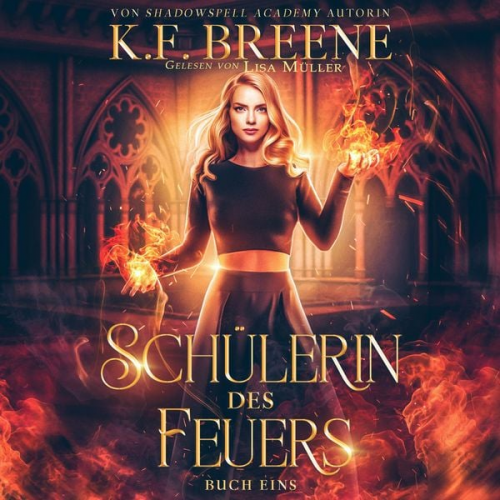 K.F. Breene - Schülerin des Feuers - Fantasy mit Spice