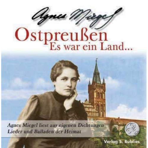 Agnes Miegel - Ostpreussen